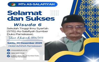 MTs As-Salafiyah Ucapkan Selamat atas Wisuda ke-6 STIS As-Salafiyah Sumber Duko Pamekasan
