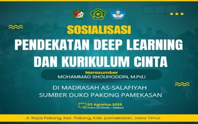 SOSIALISASI PENDEKATAN DEEP LEARNING DAN KURIKULUM CINTA DI LINGKUNGAN MTs, MA, DAN SMK AS-SALAFIYAH