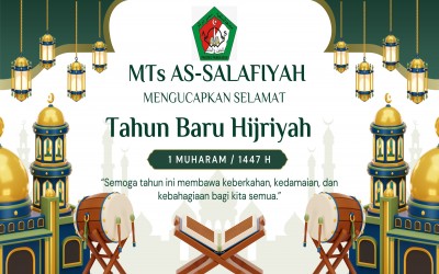 ✨ MTs As-Salafiyah Mengucapkan Selamat Tahun Baru Islam 1447 H ✨